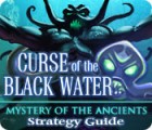 Mystery of the Ancients: The Curse of the Black Water Strategy Guide игра
