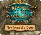 Myths of the World: Fire from the Deep игра