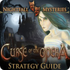 Nightfall Mysteries: Curse of the Opera Strategy Guide игра