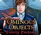 Ominous Objects: Family Portrait игра