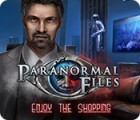 Paranormal Files: Enjoy the Shopping игра