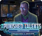 Punished Talents: Dark Knowledge Collector's Edition игра