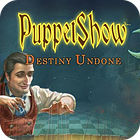 PuppetShow: Destiny Undone Collector's Edition игра
