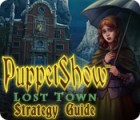 PuppetShow: Lost Town Strategy Guide игра