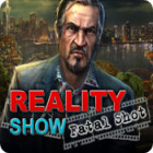 Reality Show: Fatal Shot игра