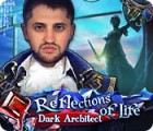 Reflections of Life: Dark Architect игра