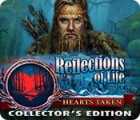 Reflections of Life: Hearts Taken Collector's Edition игра