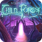 Rite of Passage: Child of the Forest Collector's Edition игра