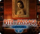 Rite of Passage: Bloodlines игра