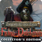 Secrets of the Seas: Flying Dutchman Collector's Edition игра