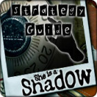 She is a Shadow Strategy Guide игра