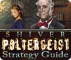 Shiver: Poltergeist Strategy Guide игра
