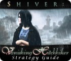 Shiver: Vanishing Hitchhiker Strategy Guide игра