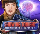 Showing Tonight: Mindhunters Incident игра