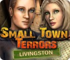 Small Town Terrors: Livingston игра