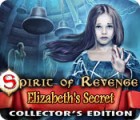 Spirit of Revenge: Elizabeth's Secret Collector's Edition игра