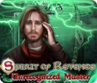 Spirit of Revenge: Unrecognized Master игра
