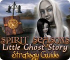 Spirit Seasons: Little Ghost Story Strategy Guide игра