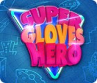 Super Gloves Hero игра