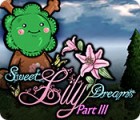 Sweet Lily Dreams: Chapter III игра
