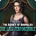 The Agency of Anomalies: The Last Performance игра