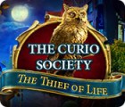 The Curio Society: The Thief of Life игра