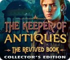 The Keeper of Antiques: The Revived Book Collector's Edition игра The Keeper of Antiques: The Revived Book Collector's Edition игра