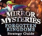The Mirror Mysteries: Forgotten Kingdoms Strategy Guide игра