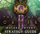 The Secret Order: Masked Intent Strategy Guide игра