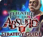 Theatre of the Absurd Strategy Guide игра