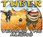Tuber versus the Aliens игра