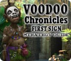 Voodoo Chronicles: The First Sign Strategy Guide игра