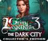 Мрачные легенды 3. Темный город. Коллекционное издание game