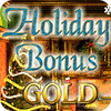 Holiday Bonus Gold game