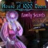 Дом 1000 дверей. Семейные тайны game