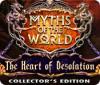 Мифы народов мира. Опустошенное сердце. Коллекционное издание game
