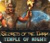 Secrets of the Dark: Temple of Night game