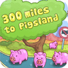 300 Miles To Pigland игра