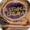 A Strange Dream игра