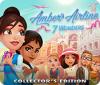 Amber's Airline: 7 Wonders Collector's Edition игра