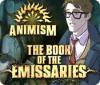 Animism: The Book of Emissaries игра