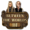 Between the Worlds III игра