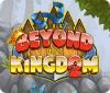 Beyond the Kingdom 2 игра