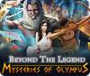 Beyond the Legend: Mysteries of Olympus игра
