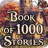 Book Of 1000 Stories игра