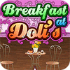 Breakfast At Doli's игра