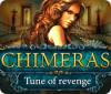 Chimeras: Tune Of Revenge игра