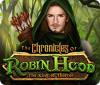 The Chronicles of Robin Hood: The King of Thieves игра