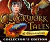 Clockwork Tales: Of Glass and Ink Collector's Edition игра