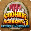 Cooking Academy 3: Recipe for Success игра